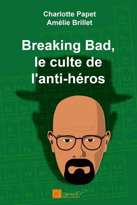 Breaking Bad, le culte de l'anti-héros