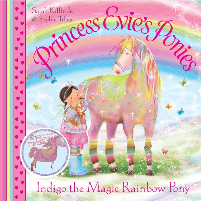 Princess Evie's Ponies: Indigo the Magic Rainbow Pony