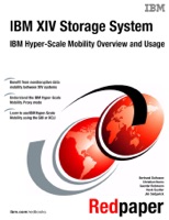 IBM XIV Storage System: IBM Hyper-Scale Mobility Overview and Usage