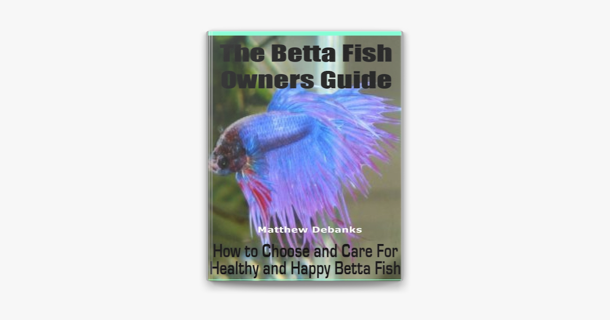 ‎The Betta Fish Owners Guide on Apple Books