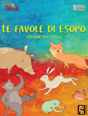 Le Favole di Esopo (edizione illustrata) - Esopo