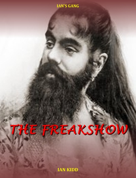 Ian's Gang: The Freakshow