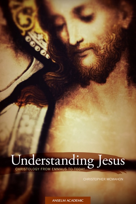 Understanding Jesus