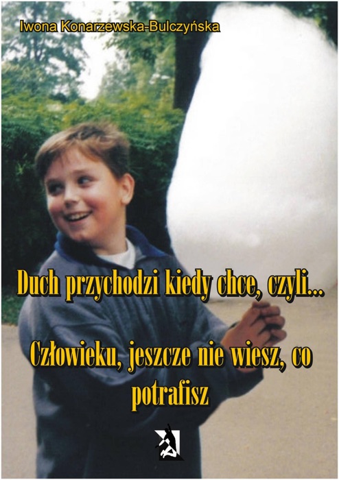 Duch przychodzi, kiedy chce, czyli...