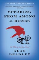 Alan Bradley - Speaking from Among the Bones artwork