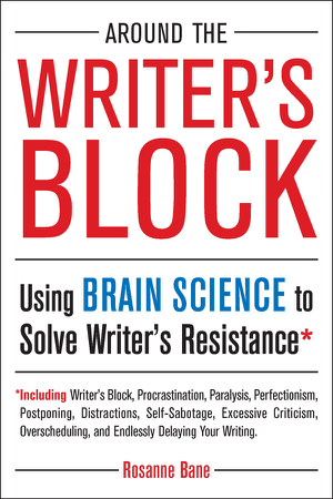 Read & Download Around the Writer's Block Book by Rosanne Bane Online