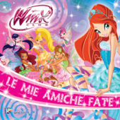 Le mie amiche fate (Winx Club) - AA.VV