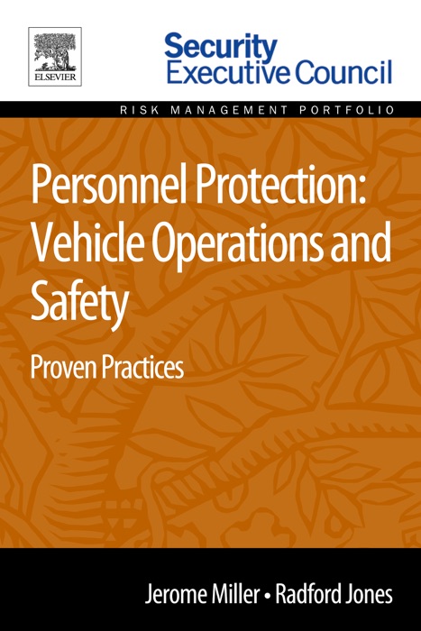 Personnel Protection: Vehicle Operations and Safety