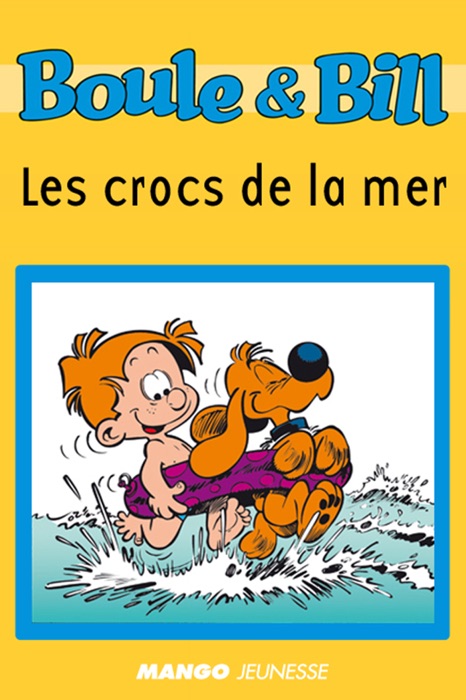 Boule et Bill - Les Crocs de la mer