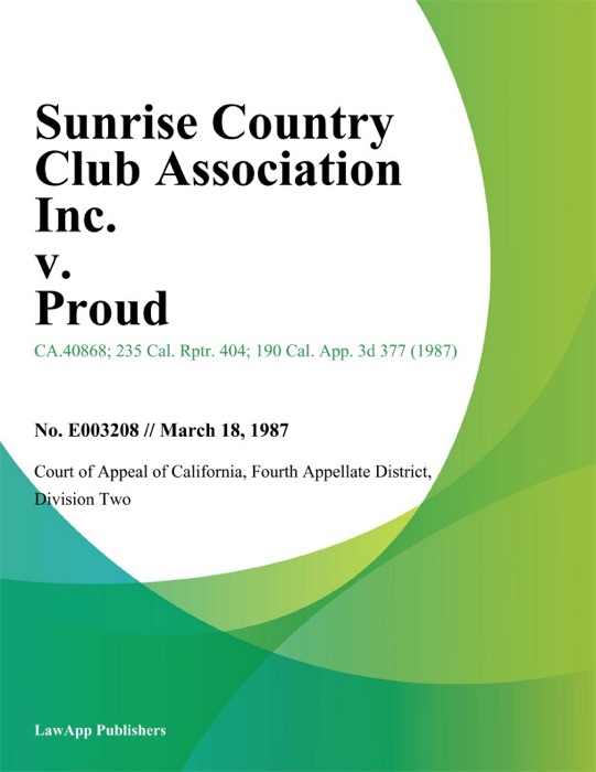 Sunrise Country Club Association Inc. v. Proud