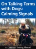On Talking Terms With Dogs - Turid Rugaas