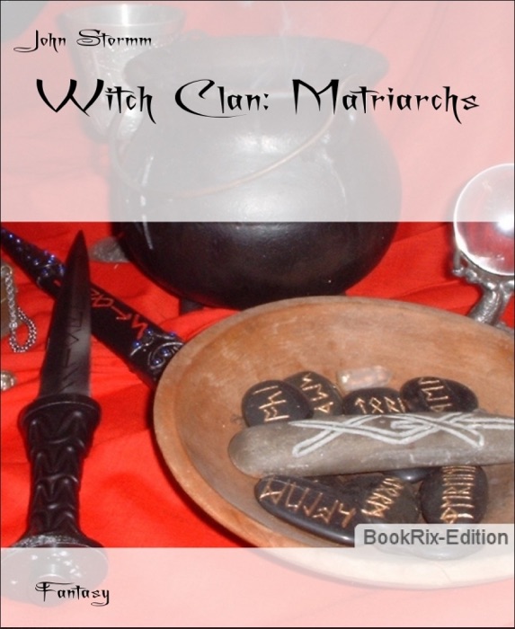 Witch Clan: Matriarchs