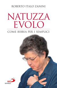 Scarica  Natuzza Evolo. Come Bibbia per i semplici