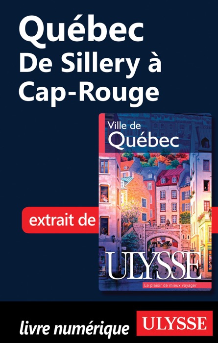 Québec: De Sillery à Cap-Rouge