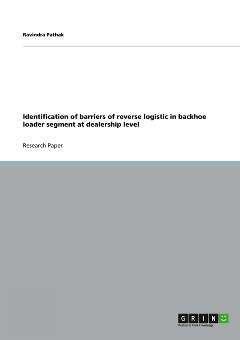 Identification of Barriers of Reverse Logistic In Backhoe Loader Segment At Dealership Level