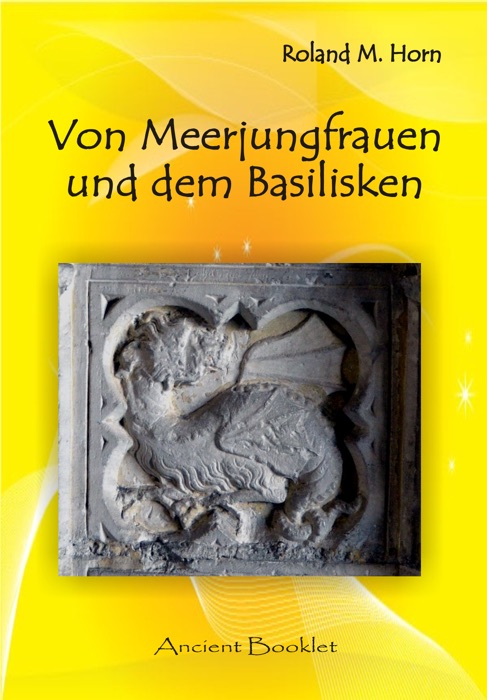 Von Meerjungfrauen und dem Basilisken