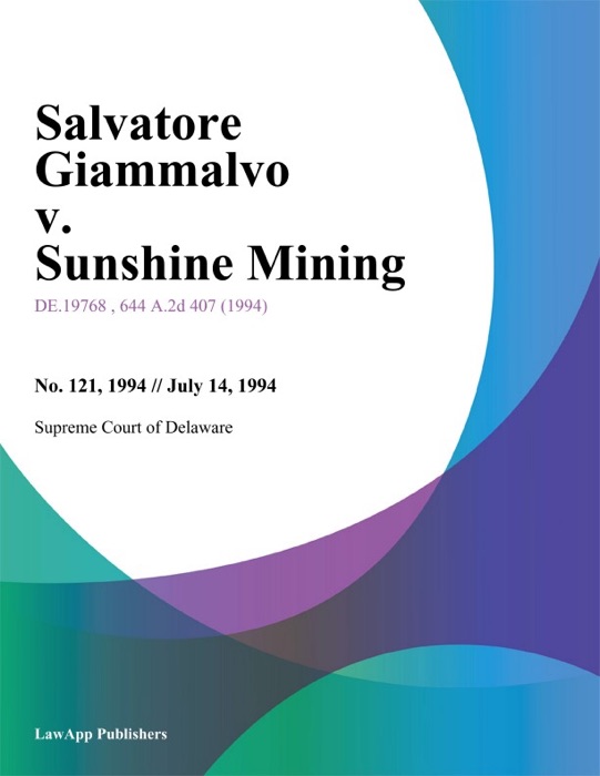 Salvatore Giammalvo v. Sunshine Mining