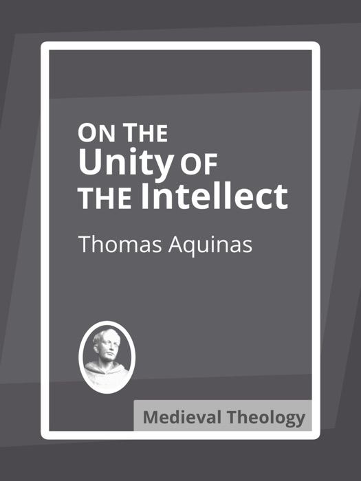 On the Unity of the Intellect
