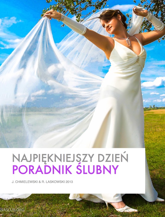 Najpiękniejszy dzień - poradnik ślubny