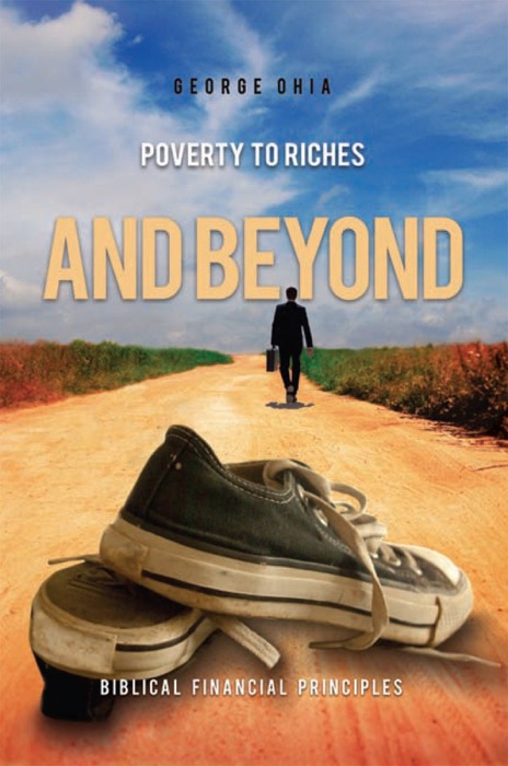 Poverty to Riches and Beyond