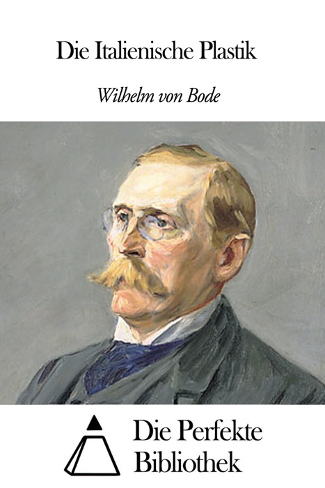 Die Italienische Plastik