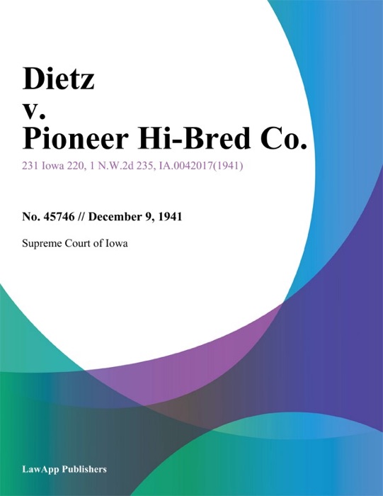 Dietz v. Pioneer Hi-Bred Co.