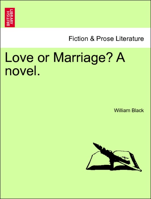 Love or Marriage? A novel, vol. II