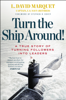 L. David Marquet - Turn the Ship Around! artwork