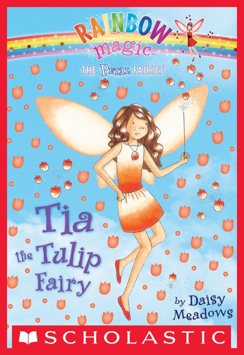 Petal Fairies #1: Tia the Tulip Fairy