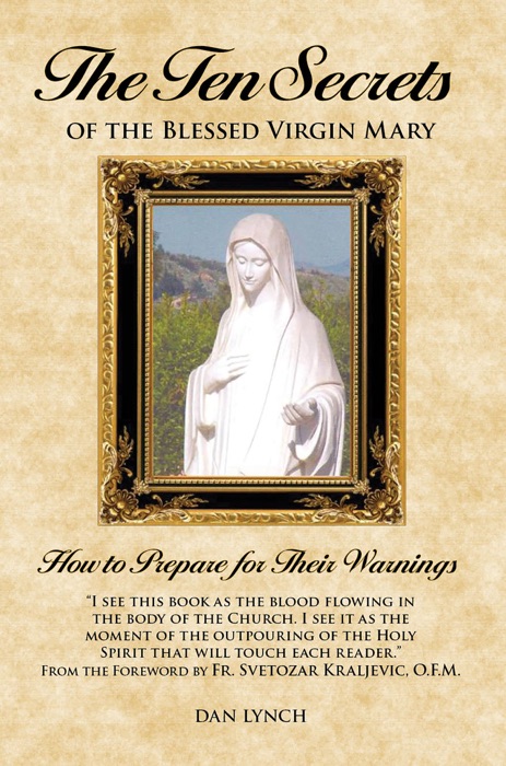 The Ten Secrets of the Blessed Virgin Mary