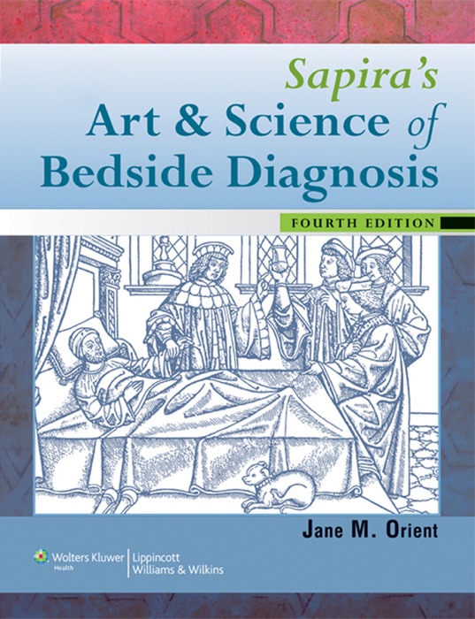 Sapira's Art and Science of Bedside Diagnosis: Fourth Edition