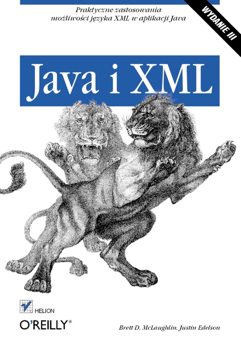 Java i XML. Wydanie III