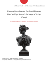 JNZL: Journal of New Zealand Literature - Uncanny Embodiments: The 'Lost Chinaman Hoax' and Syd Stevens's the Image of Ju Lye (Essay) artwork