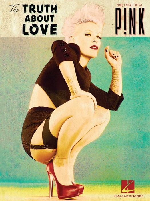 Pink - The Truth About Love (Songbook)