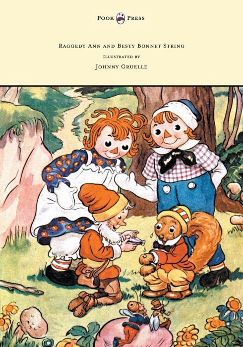 Raggedy Ann and Besty Bonnet String - Illustrated by Johnny Gruelle