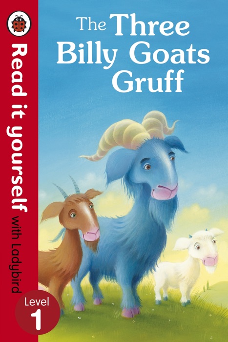 The Three Billy Goats Gruff - Read it yourself with Ladybird (Enhanced Edition)