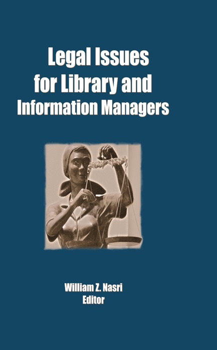 Legal Issues for Library and Information Managers
