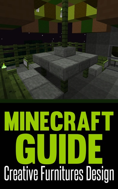 Minecraft: Creative Furniture Design by SpC Books on Apple 