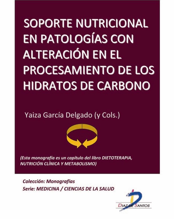 Soporte nutricional en patologías con alteración en el procesamiento de hidratos de carbono