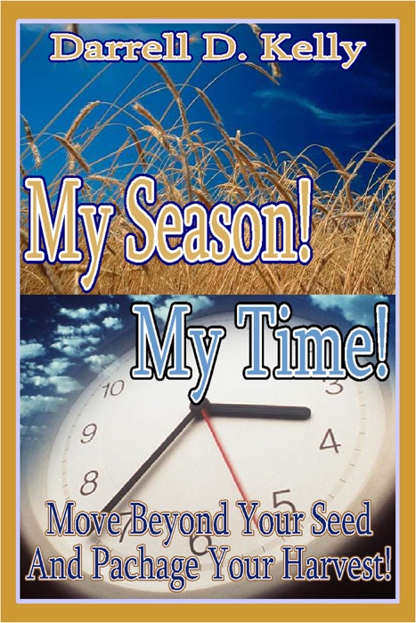 My Season! My Time!