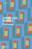 Ficciones - Jorge Luis Borges
