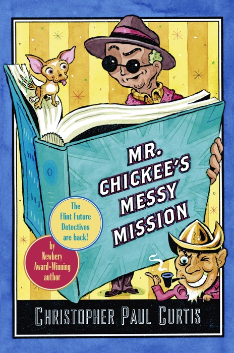 Mr. Chickee's Messy Mission