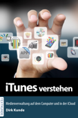 iTunes verstehen - Dirk Kunde