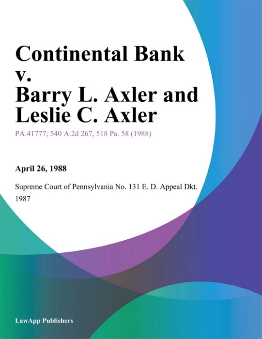 Continental Bank v. Barry L. Axler and Leslie C. Axler