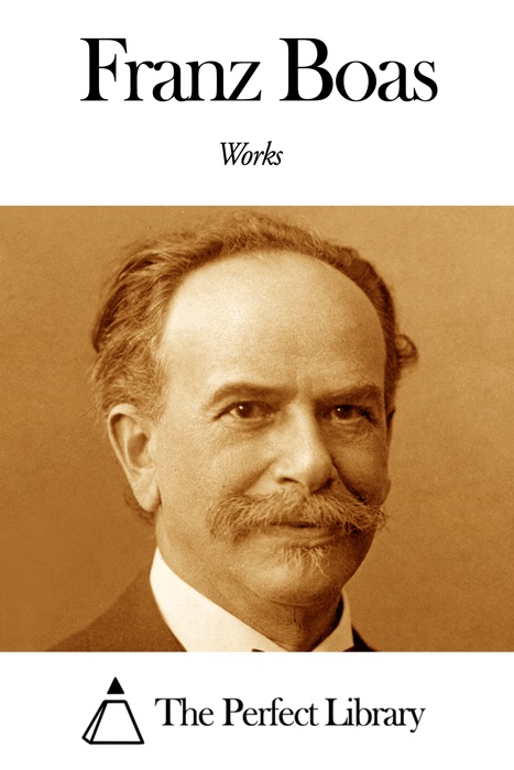 Works of Franz Boas