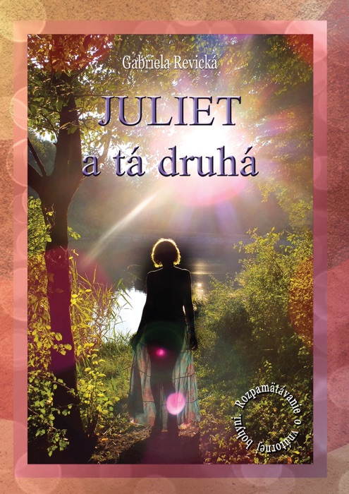 Juliet a tá druhá