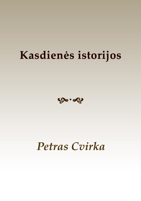 KasdienÄ—s istorijos