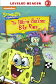 Bikini Bottom Bike Race (SpongeBob SquarePants) - Nickelodeon Publishing