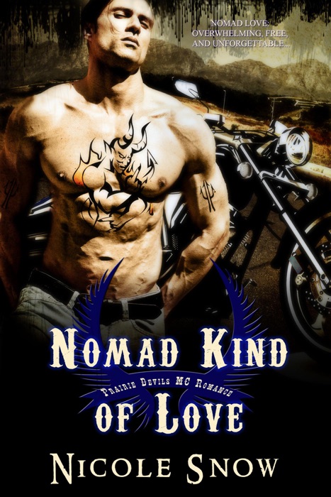 Nomad Kind of Love: Prairie Devils MC Romance (Outlaw Love, #2)