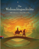 Die Weihnachtsgeschichte - Willi Fährmann